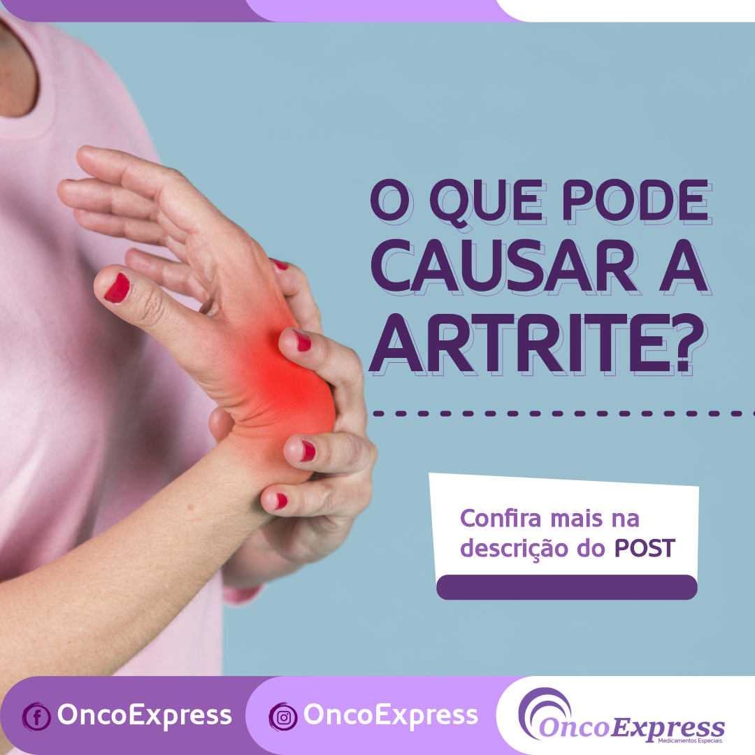 O Que Pode Causar A Artrite Oncoexpress